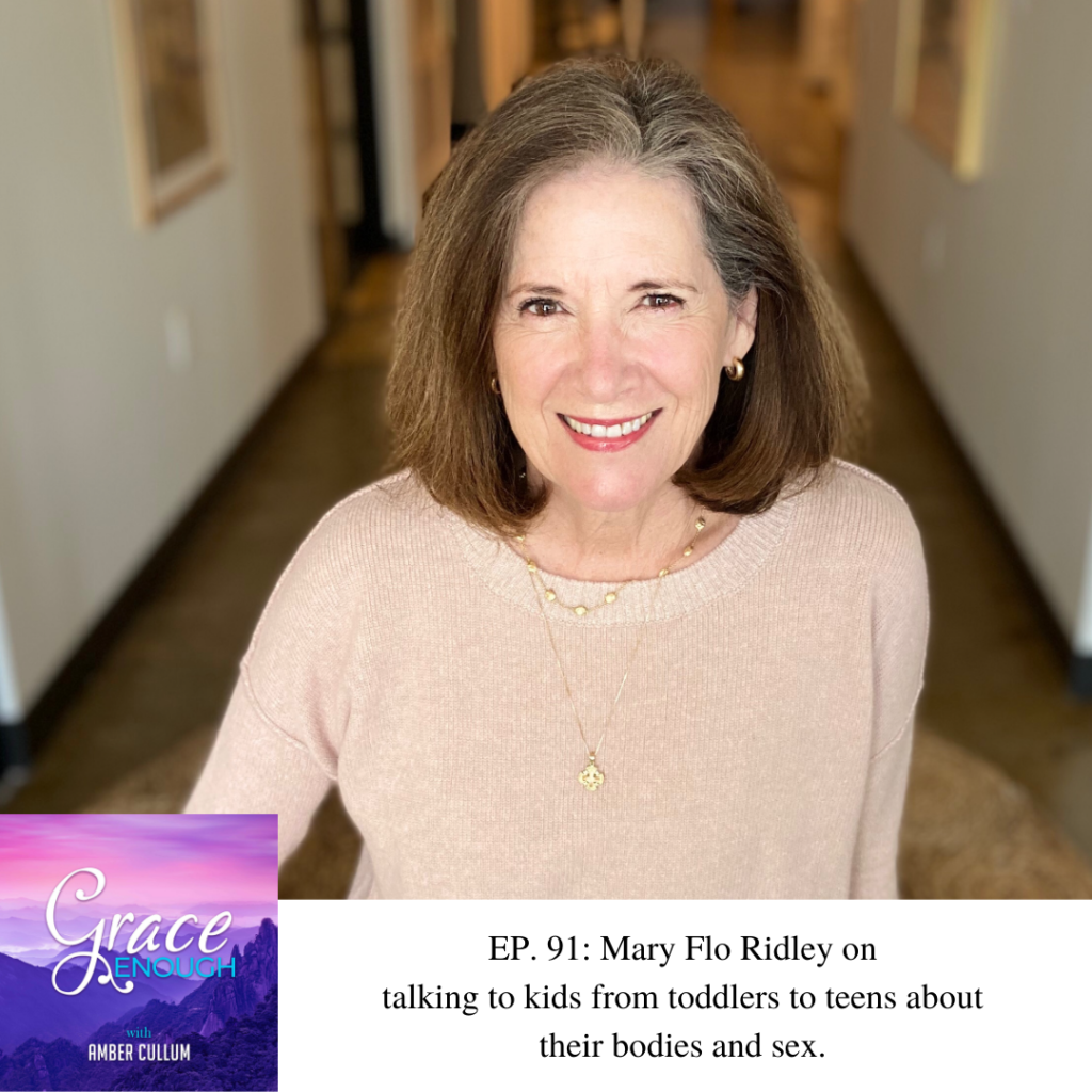 91: Mary Flo Ridley | Talking to your kids about sex