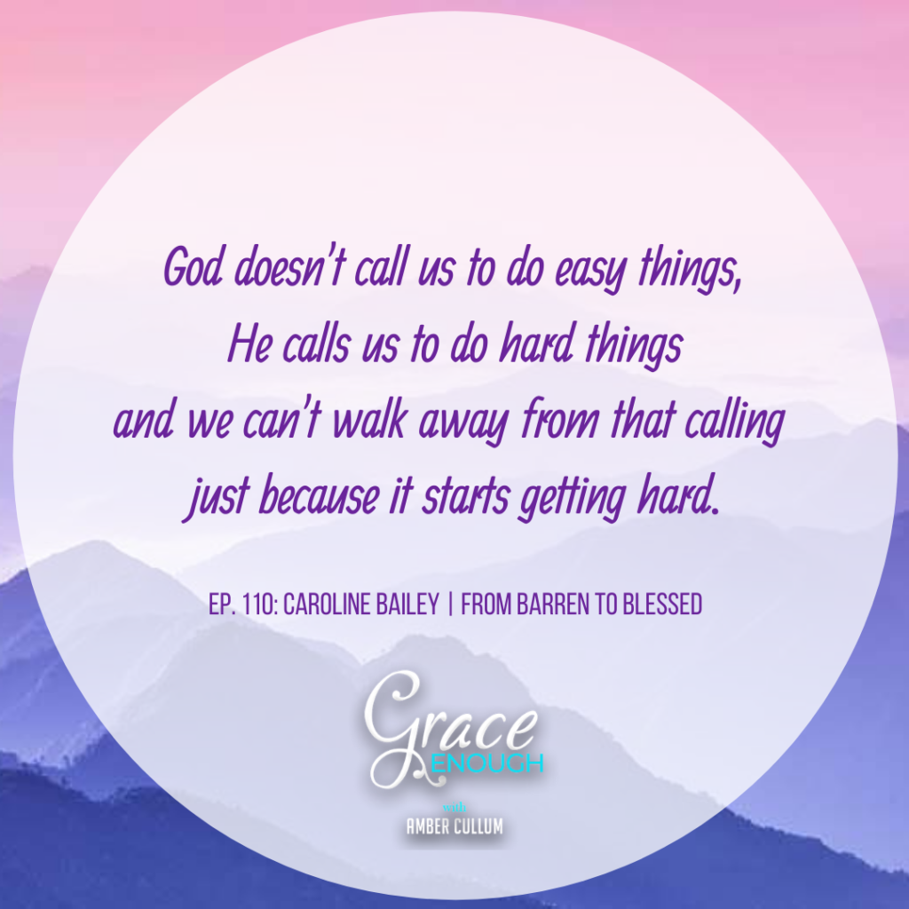 Caroline Bailey Quote | Barren to Blessed