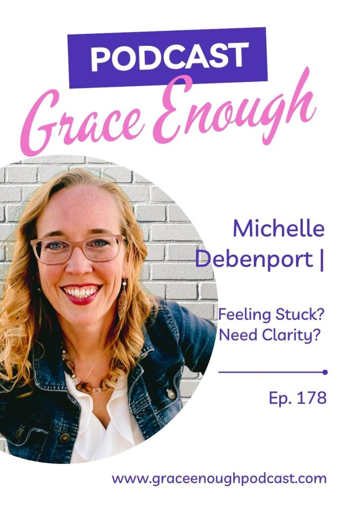 Michelle Debenport | Feeling Stuck? Need Clarity?
