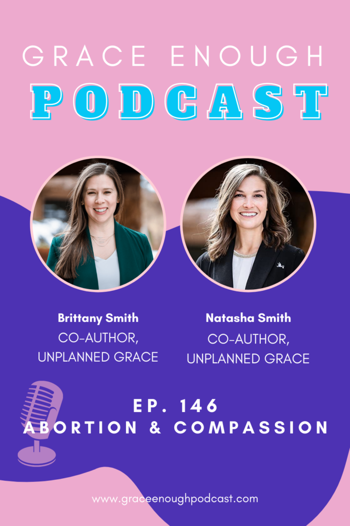 146 Brittany & Natasha | Abortion & Compassion