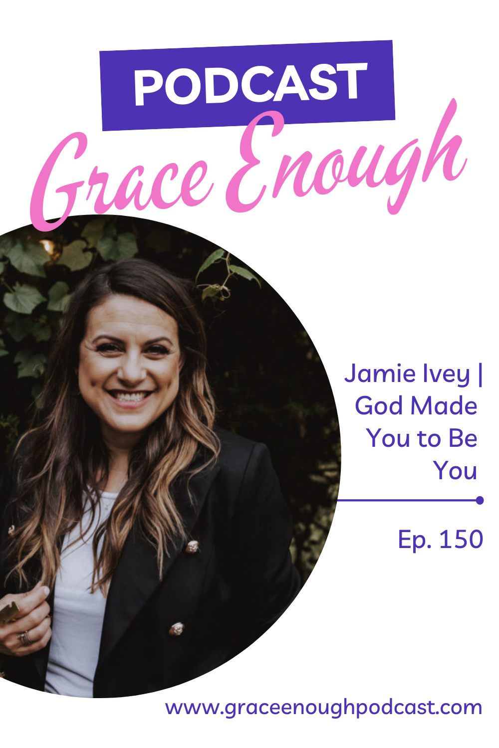 Jamie Ivey God Made You to Be You, 150