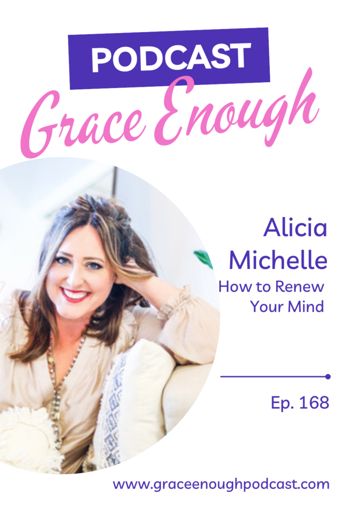 Alicia Michelle | How to Renew Your Mind
