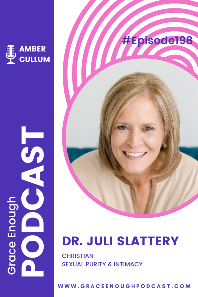 Dr. Juli Slattery | Christian Sexual Purity and Intimacy