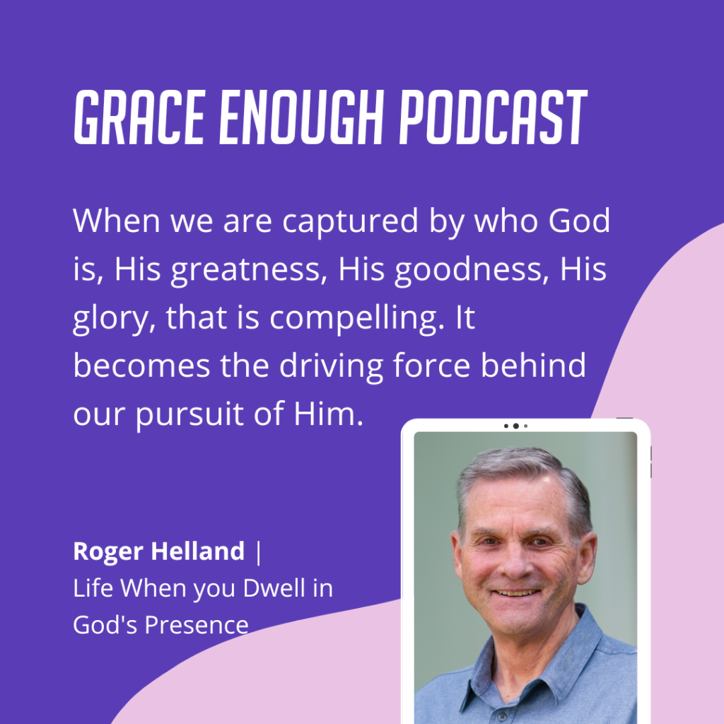 When we are captured by who God is, His greatness, His goodness, His glory, that is compelling. It becomes the driving force behind our pursuit of Him.