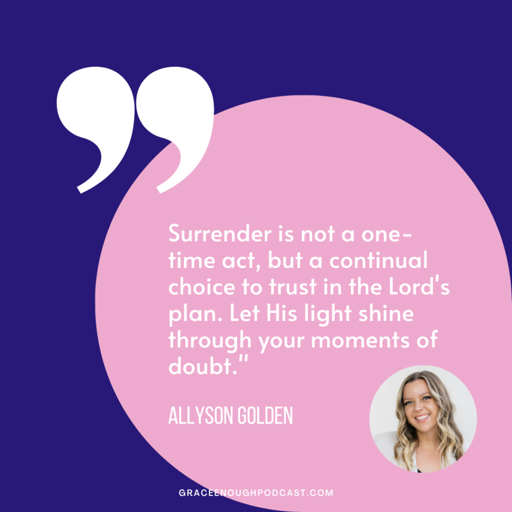 Surrender is not a one-time act, but a continual choice to trust in the Lord's plan. Let His light shine through your moments of doubt.